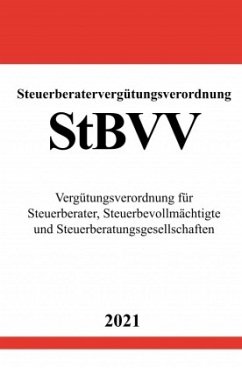 Steuerberatervergütungsverordnung (StBVV) - Studier, Ronny