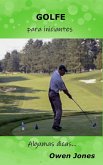 Golfe para Iniciantes (Como..., #62) (eBook, ePUB) Golfe para Iniciantes (Como..., #62) (eBook, ePUB)