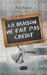 La maison ne fait pas credit (eBook,... - Bild 1