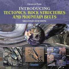 Introducing Tectonics, Rock Structures and Mountain Belts (eBook, ePUB) - Graham Park