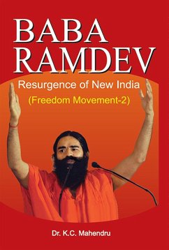 Baba Ramdev's Resurgence of New India - Freedom Movement - 2 (eBook, ePUB) - Mahendru, K. C
