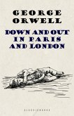 Down and Out in Paris and London (eBook, ePUB)