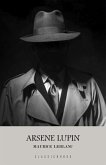 Arsene Lupin, Gentleman-Burglar (eBook, ePUB) Arsene Lupin, Gentleman-Burglar (eBook, ePUB)