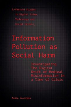 Information Pollution as Social Harm (eBook, ePUB) - Lavorgna, Anita