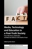 Media, Technology and Education in a Post-Truth Society (eBook, ePUB)
