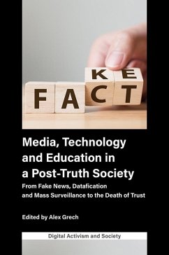Cover Media, Technology and Education in a Post-Truth Society (eBook, ePUB)