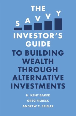 Savvy Investor's Guide to Building Wealth Through Alternative Investments (eBook, ePUB) - Baker, H. Kent