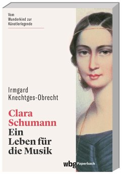 Clara Schumann - Knechtges-Obrecht, Irmgard