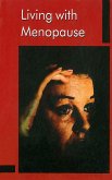 Living With the Menopause (eBook, ePUB) Living With the Menopause (eBook, ePUB)
