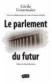 Le parlement du futur (eBook, ePUB)