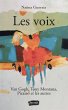 Les Voix. Van Gogh, Tony Montana,... - Bild 1
