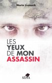 Les yeux de mon assassin (eBook, ePUB)