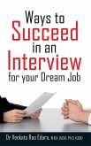 Ways to Succeed in an Interview for your Dream Job (eBook, ePUB)