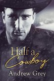 Half a Cowboy (eBook, ePUB)