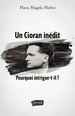 Cover Un Cioran inedit. Pourquoi intrigue-t-il ? (eBook, ePUB)