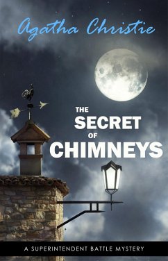 Secret of Chimneys (Superintendent Battle Book 1) (eBook, ePUB) - Agatha Christie, Christie