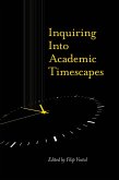 Inquiring into Academic Timescapes (eBook, ePUB)