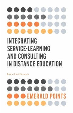 Integrating Service-Learning and Consulting in Distance Education (eBook, ePUB) - Germain, Marie-Line