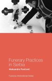 Funerary Practices in Serbia (eBook, ePUB)