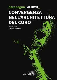 Convergenza nell'architettura del coro (eBook, ePUB) - Segun Falowo, Dare