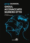 Ghoul Accovacciato Numero Otto (eBook, ePUB)