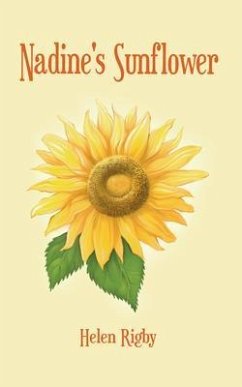 Nadine's Sunflower (eBook, ePUB) - Rigby, Helen