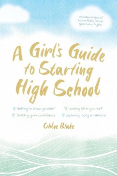 A Girl's Guide to Starting High School - Blake, Chloe