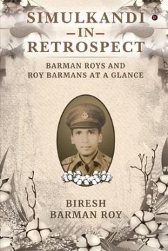 Simulkandi-in-Retrospect: Barman Roys and Roy Barmans at a Glance - Biresh Barman Roy