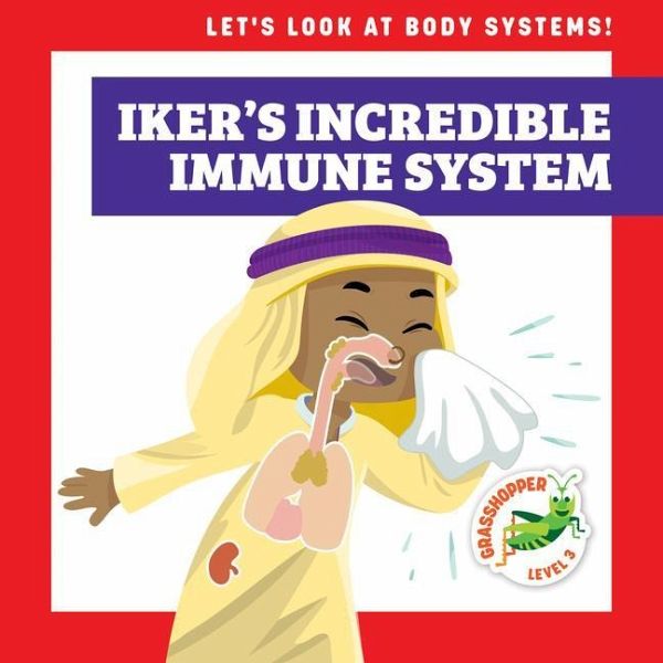 Iker's Incredible Immune System Iker's Incredible Immune System