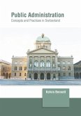 Public Administration: Concepts and Practices in Switzerland