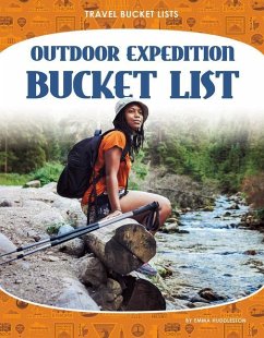 Outdoor Expedition Bucket List - Huddleston, Emma