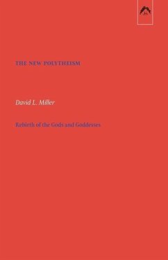 The New Polytheism - Miller, David L