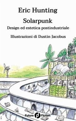 Solarpunk: Design ed estetica postindustriale