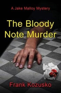 The Bloody Note Murder - Kozusko, Frank