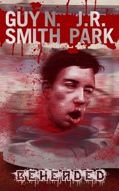 Beheaded - Smith, Guy; Park, J.