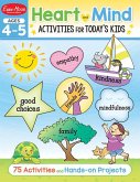 Heart and Mind Activities for Today's Kids Workbook, Age 4 - 5