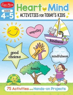 Heart and Mind Activities for Today's Kids Workbook, Age 4 - 5 - Evan-Moor Educational Publishers