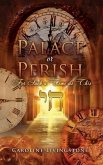 Palace or Perish: For Such a Time as This