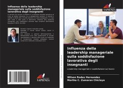 Influenza della leadership manageriale sulla soddisfazione lavorativa degli insegnanti - Rodas Hernández, Wilson;Zumaran Chiclayo, Martha C.
