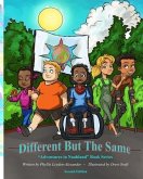 Different But The Same: &quote;Adventures in Noahland&quote; Book Series