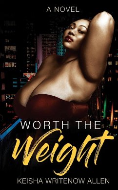 Worth the Weight - Allen, Keisha