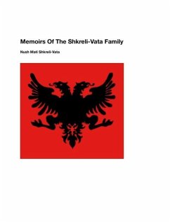 Memoirs Of The Shkreli-Vata Family - Shkreli-Vata, Nush Mati