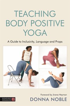 Teaching Body Positive Yoga - Noble, Donna