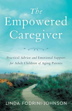 The Empowered Caregiver - Fodrini-Johnson, Linda