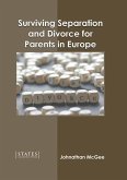 Surviving Separation and Divorce for Parents in Europe