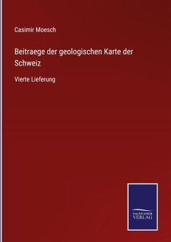 Beitraege der geologischen Karte der Schweiz