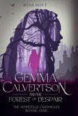 Gemma Calvertson and the Forest of Despair