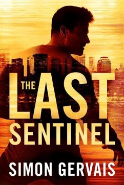 The Last Sentinel - Gervais, Simon