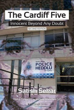 The Cardiff Five: Innocent Beyond Any Doubt - Sekar, Satish