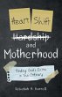 Heart Shift and Motherhood - Bild 1